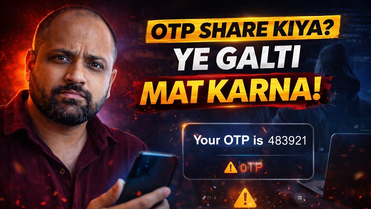 OTP Share Kiya? Ye Galti Mat Karna! | Online Fraud Reality | The Confused Consumer