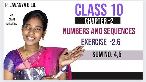 TN Class10 Maths CHAPTER-2 Numbers and sequence Ex 2.6Sum no. 4,5 #maths #samacheer #newsyllabus MCC