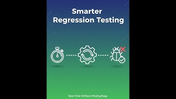 Smarter Regression Testing: Save Time Without Missing Bugs
