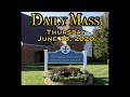 Daily Mass - Thursday, June 18, 2020 - Fr. Andiy Egargo, Our Lady of Lourdes Church.