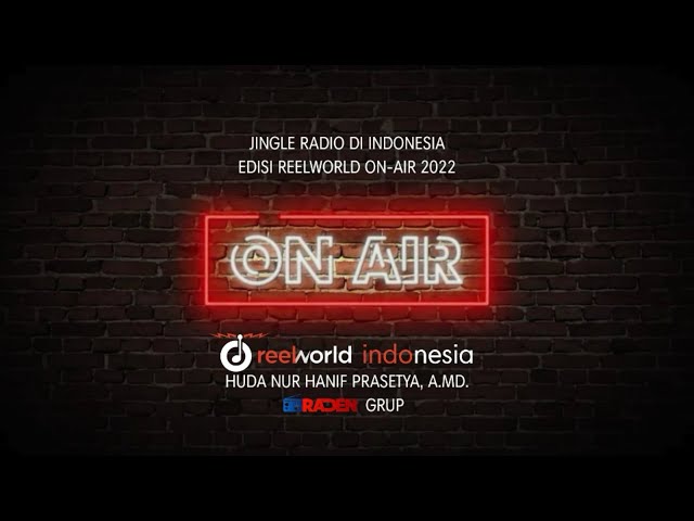 Jingle Radio Indonesia Edisi ReelWorld On Air 2022 class=