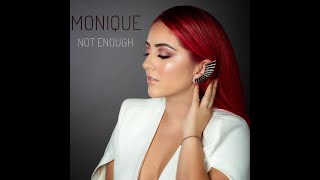 Not Enough- Monique Abbadie Lyric Video