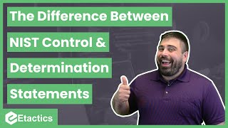 The Difference Between NIST Control Statements and Determination Statements