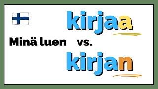 Kirjaa vs. kirjan - two Finnish cases: the partitive and the accusative (or the genitive)