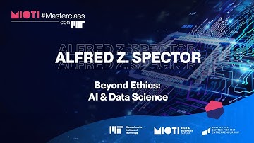 MIT Masterclass: Beyond Ethics: AI & Data Science