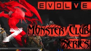 Is Owning an Elite Wraith Possible? - Monster Club Series 07- Evolve Markov Gameplay (1080 HD)