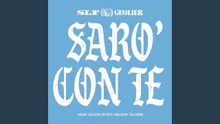 SARÒ CON TE (feat. Lele Blade, Vale Lambo, MV Killa, Yung Snapp) (Original Soundtrack)