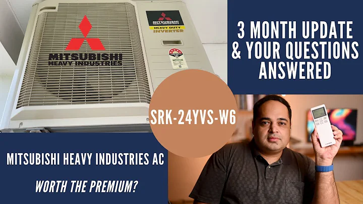 Mitsubishi Heavy Industries Air Conditioner - Update & Your Questions Answered - DayDayNews