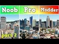 Noob VS Pro VS Modder - Building Downtown in Cities: Skylines