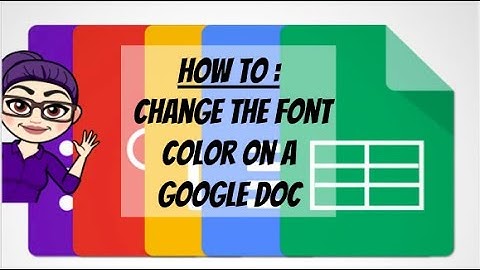 Change Font Color on a Google Document