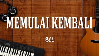 Download lagu Bunga Citra Lestari - Memulai Kembali (Lirik Lagu)