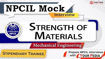 SOM Mock Interview For NPCIL, Stipendiary Trainee| ME | Interview preparation & Guidance | YourPedia