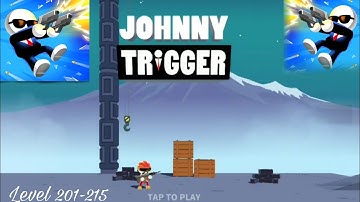 Johnny Trigger_New Gun - Level 201-215 Complete - Fire Gameplay