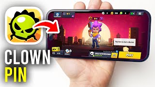 How To Get Clown Pin In Brawl Stars - Full Guide