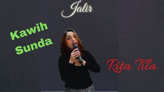 Kawih Sunda Rita Tila  - Jalir