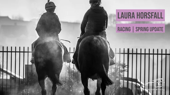 Laura Horsfall Racing | Spring Update 2020