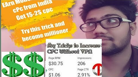 Admob trick to get 5$ cpc from india without vpn. New trick.Get high cpc from india!admob vpn trick