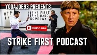 strike first  podcast   lets write Cobra kai S6  episode 1