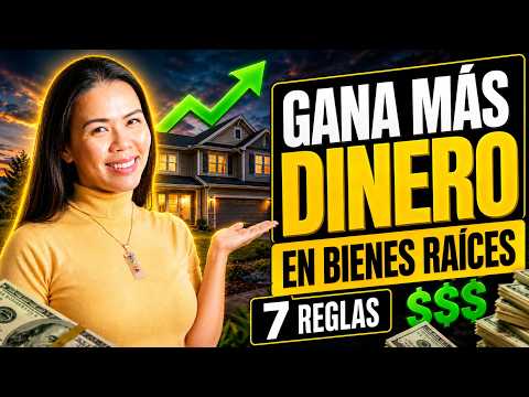 Gana Más Dinero En Bienes Raíces Con Estás 7 Reglas