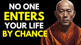 People DO NOT Come Into Our Lives By Chance | Buddhism