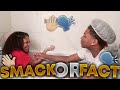 SMACKS OR FACTS WITH MY SISTER BROOKLYN *BAD IDEA*