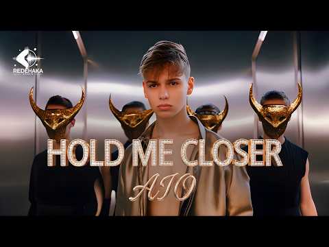 AIO - HOLD ME CLOSER (Official Video)