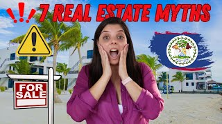 Realtor EXPOSES top 7 EXPENSIVE Real Estate Myths in Belize