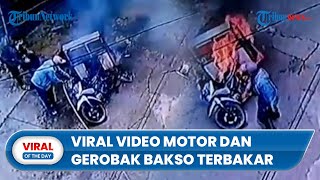 Viral! Motor dan Gerobak Baksonya Terbakar saat Berjualan, Tukang Bakso Ini Tak Bisa Berjualan Lagi