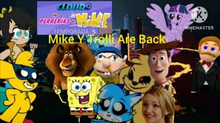 Disney Cloud 9 & Las Perrerías de Mike Temporada 5 Episodio Final: El Regreso de Mike y Trolli