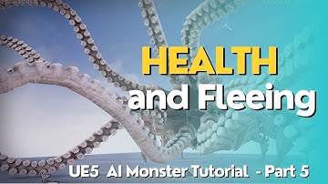 UE5 - AI Monster Enemy Fleeing &  Health Regeneration Tutorial - AI Monster Part 5