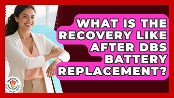 What Is The Recovery Like After DBS Battery Replacement? - Everyday Parkinsons Help