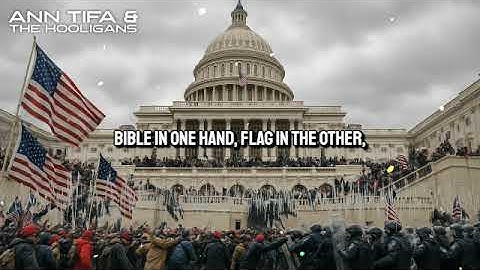 Riot at the Capitol - Lyrics Video | Ann Tifa & The Hooligans | Revolution 2025