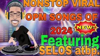 PINOY NONSTOP DANCE REMIX FEATURING VIRAL SONGS SELOS atbp. #music #remix