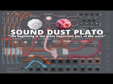 SOUND DUST PLATO - how to wrangle