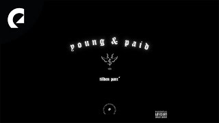 Tilden Parc - Young & Paid