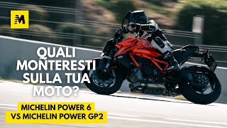 Michelin Power 6 e Power GP2: Ecco come vanno e quale scegliere