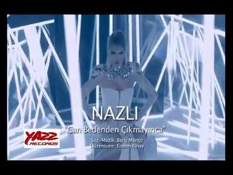 NAZLI - Can Bedenden Çıkmayınca