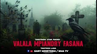 TANTARA MALAGASY - VALALA MPIANDRY FASANA (Tantara VIVA RADIO) Tantara Lava