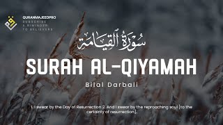 ♥️😍 Bilal Darbali (بلال دربالي) I Sura Al-Qiyamah  (سوره القيامه) 😍♥️