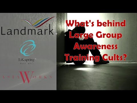 Confessions of a Cult Leader: Landmark, Asiaworks, Lifespring & other LGAT & Charismatic Cults