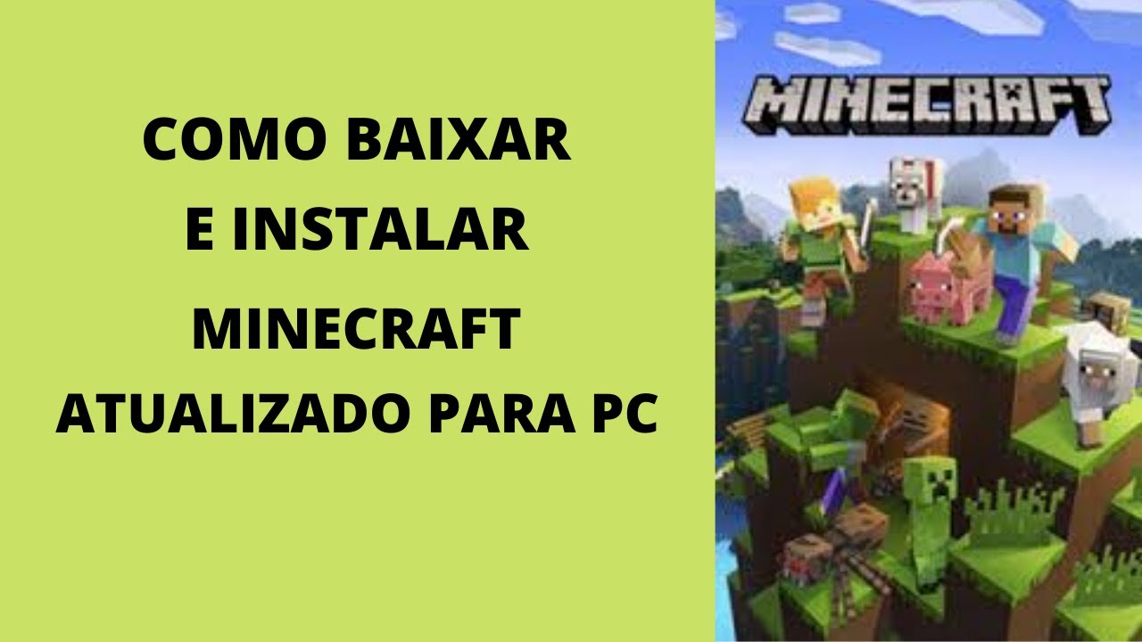 COMO BAIXAR E INSTALAR MINECRAFT PARA PC - YouTube