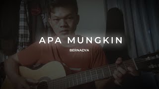 Bernadya - Apa Mungkin (cover)