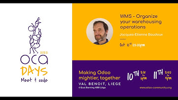 OCA Days 2022 - Jacques-Etienne Baudoux: WMS-Organize your warehousing operations