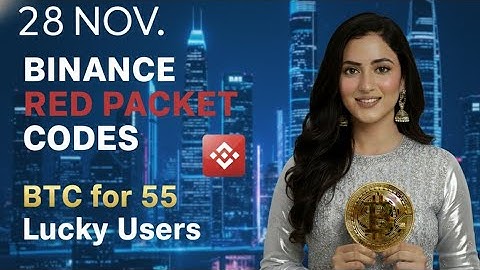 Binance Red Packet Code Today | Red Packet Code In Binance Today | Red Packet Code Binance Today