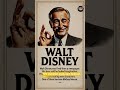Nobody Believed In Walt Disney