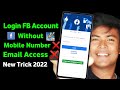 How to login facebook account without email and mobile number 2022  technicalpapan