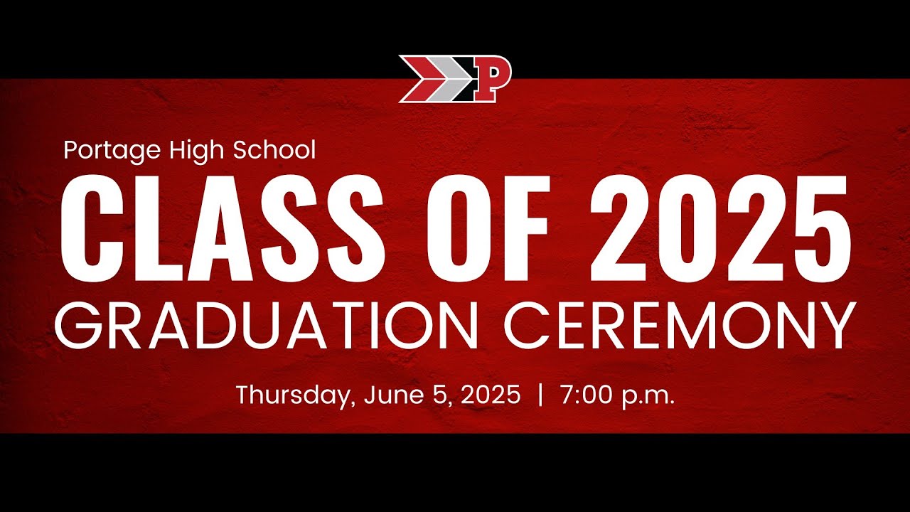Portage Township Schools Class of 2025 Commencement Ceremony - YouTube