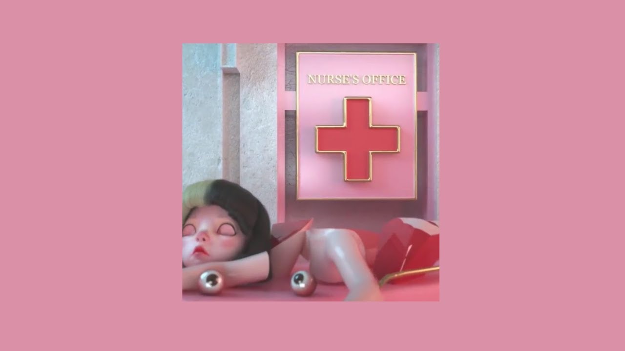 nurses office - melanie martinez (sped up)