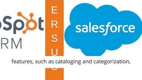 CRM and marketing automation platforms: Hubspot vs Salesforce