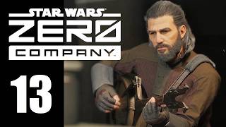 Star Wars: Zero Company - Ep. 13: Strings Attached